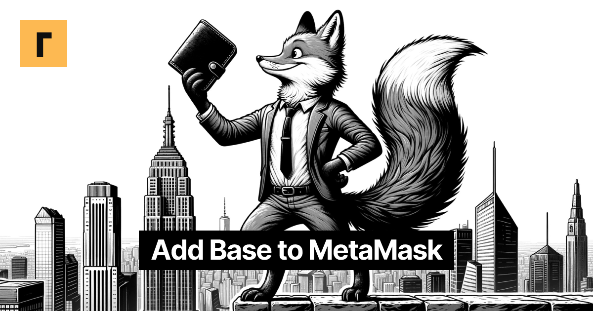 Add Base to MetaMask