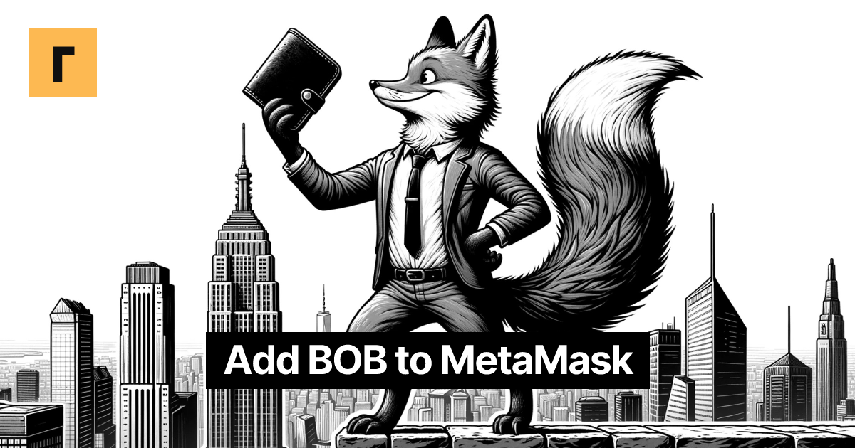 Add BOB to MetaMask