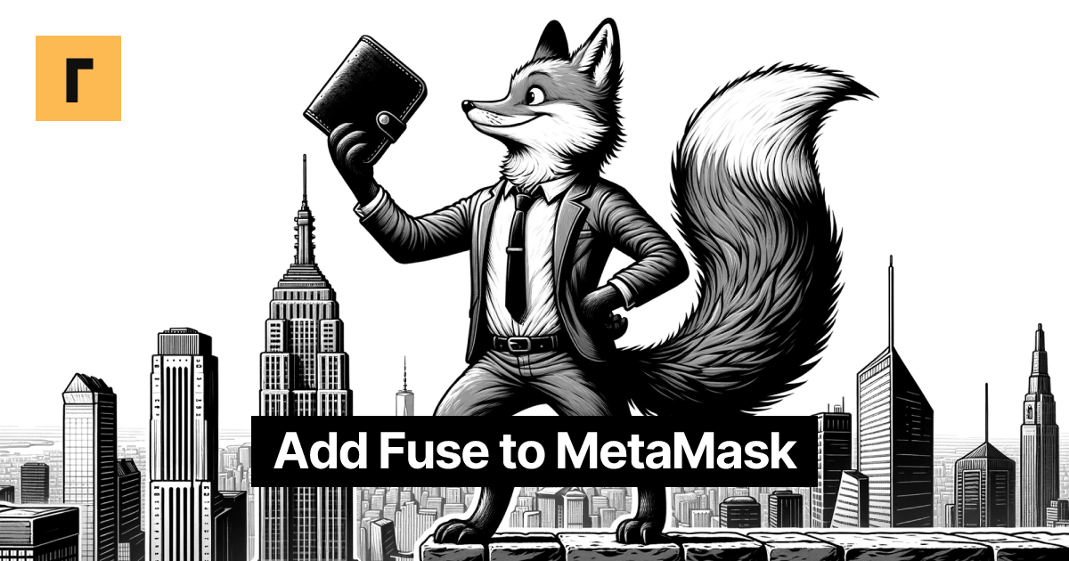 Add Fuse to MetaMask